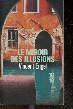 Image du vendeur pour Le Miroir des illusions mis en vente par Le-Livre