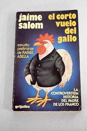 El corto vuelo del gallo