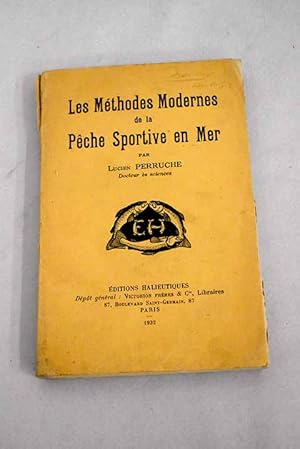 Seller image for Les mthodes modernes de la pche sportive en mer for sale by Alcan Libros