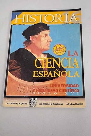 Imagen del vendedor de Historia 16, Ao 1999, n 284:: Momentos y lugares de la ciencia espaola: Universidad y humanismo cientfico; Un peruano en el Estanbul de 1862; La prdida de la Micronesia; Cristianismo y Ejrcito en la Roma de Septimio Severo; Franco y la cuestin Juda; Madrid desde la Academia: Madrid, centro financiero (siglos XVI-XVII); Arte: El Castillo de Bellver; Mil cosas: Las primeras cartas bomba; Perfil: Alfredo el Grande, el rey ilustrado; Letras: La primera edicin de la Celestina; Pequeas historias a la venta por Alcan Libros