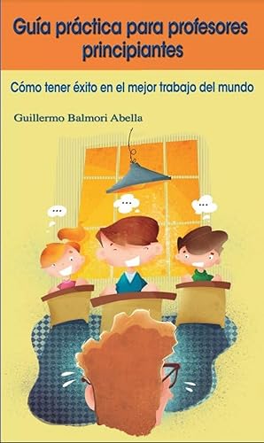 Seller image for Guia practica para profesores principiantes for sale by Imosver