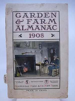 The Garden and Farm Almanac for 1908