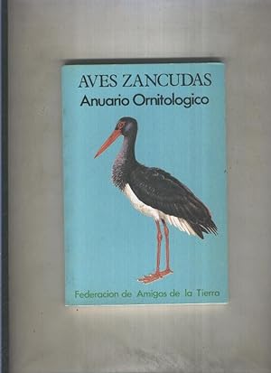 Immagine del venditore per Anuario Ornitologico : Aves Zancudas venduto da El Boletin