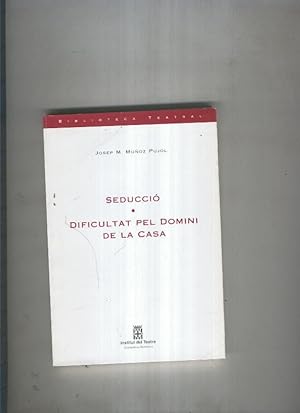 Imagen del vendedor de Seduccio-Dificultad pel domini de la casa a la venta por El Boletin