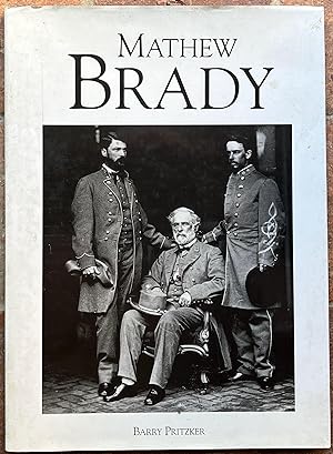 Seller image for Mathew Brady for sale by The Glass Key