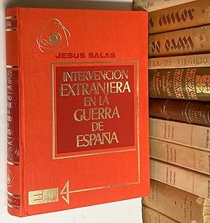 Seller image for Intervencin extranjera en la Guerra de Espaa. for sale by LIBRERA DEL PRADO