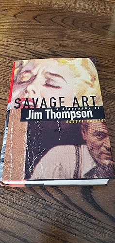 Immagine del venditore per Savage Art a biography of Jim Thompson venduto da Joes Books