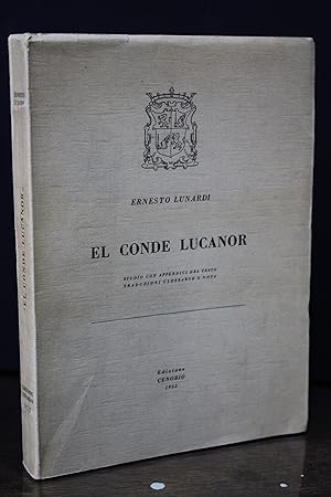 El Conde Lucanor di Don Juan Manuel.- Lunardi, Ernesto.- Dedicado(?)