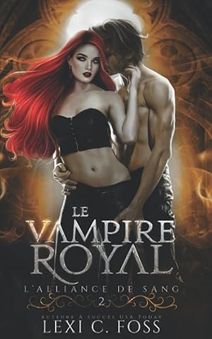 Imagen del vendedor de Le Vampire Royal (L?Alliance de Sang) (French Edition) a la venta por Redux Books