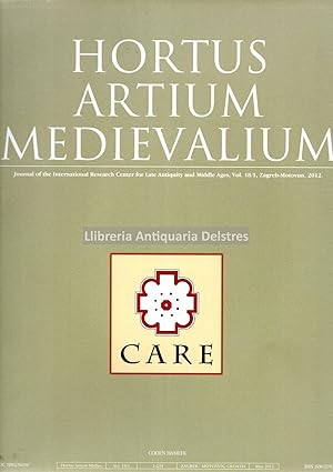 Seller image for Hortus Artium Medievalium. Journal of the Internatinal Research Center for Late Antiquity and Middle Ages. vol. 18/1 y 18/2. Zagreb-Motovun, 2012. for sale by Llibreria Antiquria Delstres