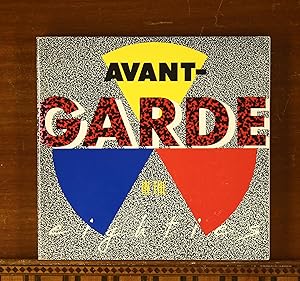 Avant Garde in the Eighties. Exhibition Catalog, Los Angeles County Museum of Art, 1987