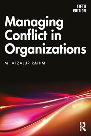 Seller image for Managing Conflict in Organizations for sale by AHA-BUCH GmbH