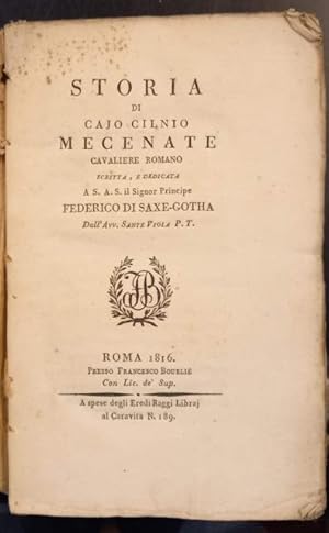 Immagine del venditore per STORIA DI CAJO CILNIO MECENATE, CAVALIERE ROMANO. venduto da studio bibliografico pera s.a.s.