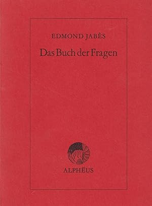 Bild des Verkufers fr Das Buch der Fragen. Titel der franz. Originalausgabe: "Le Livre des Questions". Autorisierte bersetung von Henriette Beese. zum Verkauf von Homburger & Hepp