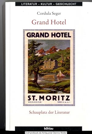 Grand Hotel - Schauplatz der Literatur