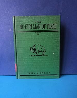 Bild des Verkufers fr The No-Gun Man of Texas zum Verkauf von Smythe Books LLC