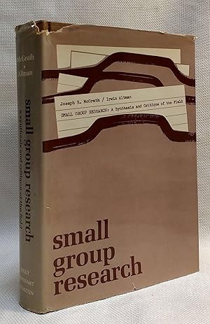 Small Group Research: A Synthesis and Critique of the Field