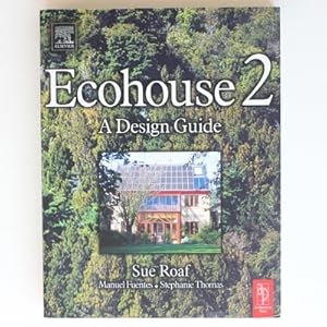 Bild des Verkufers fr Ecohouse 2: A Design Guide zum Verkauf von Fireside Bookshop