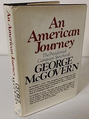 Seller image for An American Journey; the presidential campaign speeches of George McGovern for sale by Waysidebooks