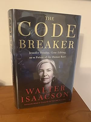 The Code Breaker: Jennifer Doudna, Gene Editing, and the Future of the Human Race