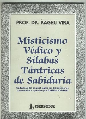 Seller image for Misticismo Vedico y Silabas Tantricas de Sabiduria for sale by El Boletin