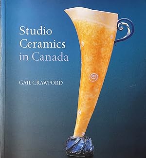 Seller image for Studio Ceramics in Canada for sale by Dr.Bookman - Books Packaged in Cardboard