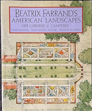 Seller image for Beatrix Farrand's American Landscapes Her Gardens and Campuses for sale by Dr.Bookman - Books Packaged in Cardboard