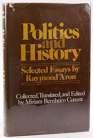 Immagine del venditore per Politics and History: Selected Essays (English and French Edition) venduto da Arches Bookhouse