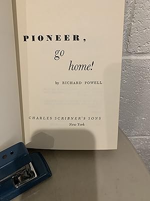 Seller image for Pioneer, Go Home! for sale by All-Ways Fiction