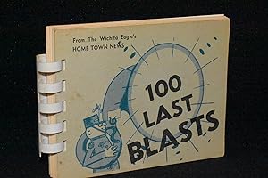 Seller image for 100 Last Blasts for sale by Books by White/Walnut Valley Books