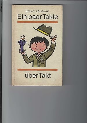 Imagen del vendedor de Ein paar Takte ber Takt. Mit Illustrationen von Konrad Golz. a la venta por Antiquariat Frank Dahms