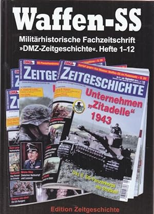 Waffen-SS. Militärische Fachzeitschrift. "DMZ-Zeitgeschichte" Heft 1-12.