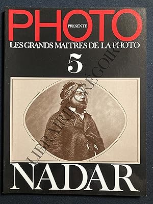 PHOTO-LES GRANDS MAITRES DE LA PHOTO-N°5-1983-NADAR