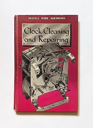 Imagen del vendedor de Clock Cleaning and Repairing a la venta por Beauford's Books