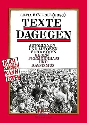 Bild des Verkufers fr Texte dagegen Autorinnen und Autoren schreiben gegen Fremdenhass und Rassismus zum Verkauf von Antiquariat Buchhandel Daniel Viertel