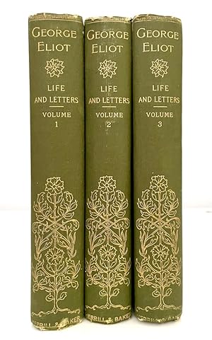 George Eliot's Life as Related in Her Letters and Journals, Arranged and Edited by Her Husband (3...