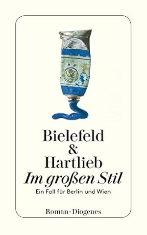 Bild des Verkufers fr Im groen Stil ein Fall fr Berlin und Wien : Roman zum Verkauf von Antiquariat Buchhandel Daniel Viertel