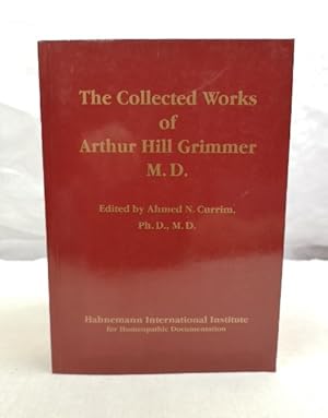 The Collected Works of Arthur Hill Grimmer.