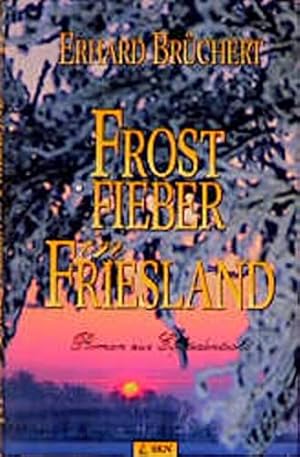 Bild des Verkufers fr Frostfieber in Friesland zum Verkauf von Antiquariat Buchhandel Daniel Viertel