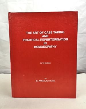 Imagen del vendedor de The Art of Case taking and practical Repertorisation in Homoeopathy. a la venta por Antiquariat Bler
