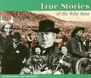 Seller image for True Stories: The Wild West (Paperback) for sale by CitiRetail
