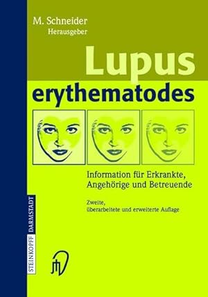 Bild des Verkufers fr Lupus erythematodes: Information Fr Erkrankte, Angehrige Und Betreuende (German Edition) zum Verkauf von Gerald Wollermann