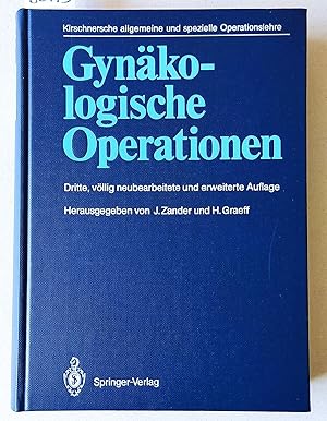 Seller image for Gynkologische Operationen. Dritte, vllig neubearbeitete und erweiterte Auflage. Mit 600 meist farbigen Abbildungen in 838 Einzeldarstellungen. = Kirschnersche allgemeine und spezielle Operationslehre Band IX. for sale by Versandantiquariat Kerstin Daras