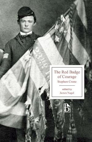 Seller image for Red Badge of Courage : An Episode of the American Civil War, Broadview Editions for sale by GreatBookPrices