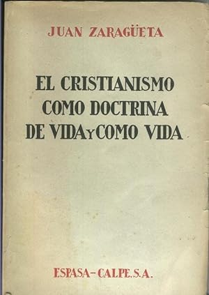 Imagen del vendedor de El cristianismo como doctrina de vida y como vida a la venta por El Boletin