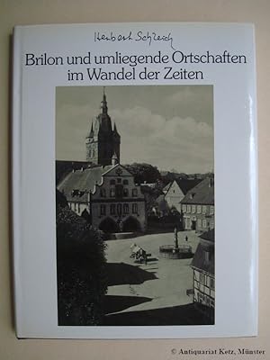 Seller image for Brilon und umliegende Ortschaften im Wandel der Zeiten. for sale by Antiquariat Hans-Jrgen Ketz