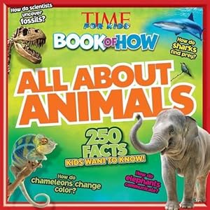 Bild des Verkufers fr Time for Kids Book of How All About Animals (Paperback) zum Verkauf von CitiRetail