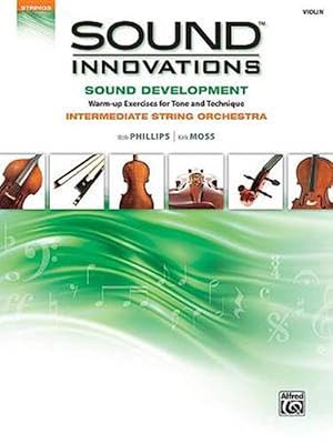 Immagine del venditore per Sound Innovations Sound Development: Violin: Chorales and Warm-Up Exercises for Tone, Techinique and Rhythm: Intermediate String Orchestra (Paperback) venduto da AussieBookSeller