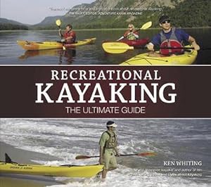 Imagen del vendedor de Recreational Kayaking: The Ultimate Guide (Paperback) a la venta por CitiRetail