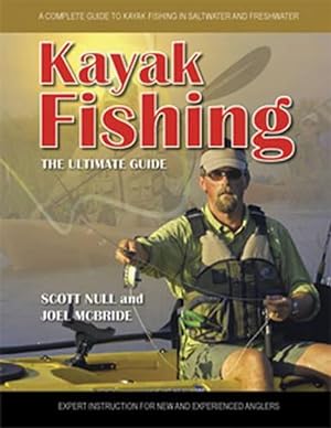 Imagen del vendedor de Kayak Fishing - the Ultimate Guide (Hardcover) a la venta por CitiRetail